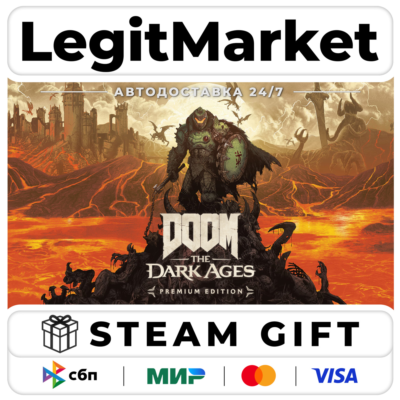 DOOM: The Dark Ages - Premium / Steam АВТО / РУ + МИР