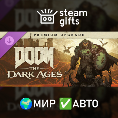 DLC DOOM: The Dark Ages Digital Premium Up МИР АВТО