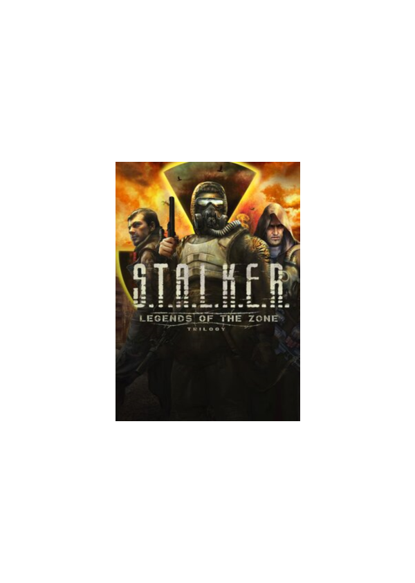 ✅ S.T.A.L.K.E.R.: Legends of the Zone Trilogy - Enhance