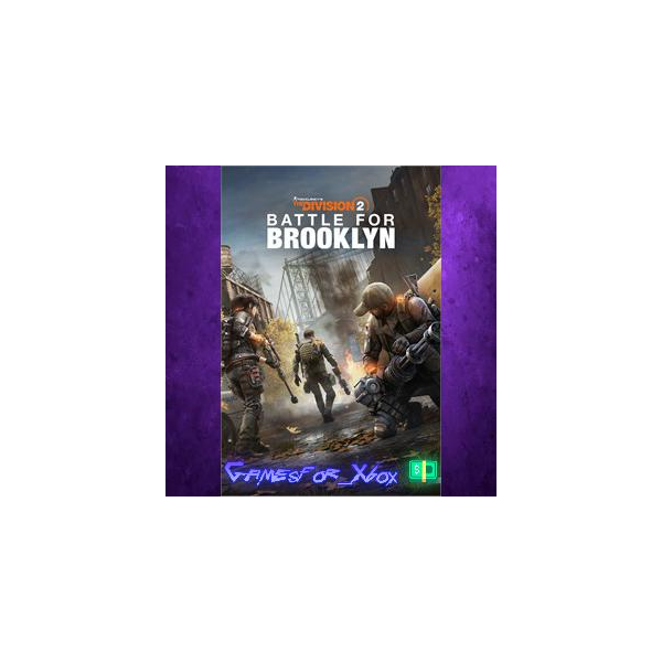 Battle for Brooklyn DLC — Tom Clancy’s The Division 2 XBOX DLC