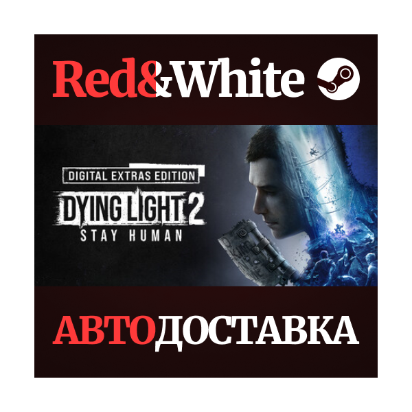 Dying Light 2: Stay Human Digital Extras Edition
