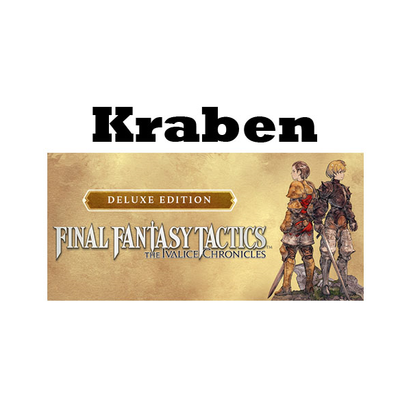 FINAL FANTASY TACTICS — The Ivalice Chronicles Deluxe