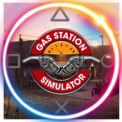 💠 Gas Station Simulator (PS5/RU) П3 - Активация