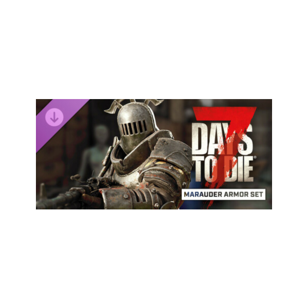 7 Days to Die — The Marauder Armor Set DLC * STEAM RU