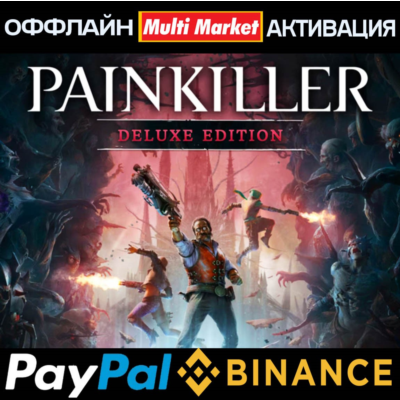 Painkiller: Deluxe Edition STEAM 2025 🅿️ 𝗣𝐀𝐘𝗣𝐀𝐋