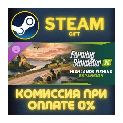 Farming Simulator 25 Highlands Fishing Expansion СТИМ