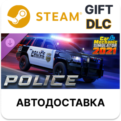 Car Mechanic Simulator 2021 - Police DLC Steam