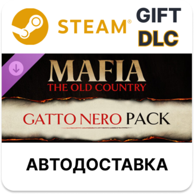 Mafia: The Old Country - Gatto Nero Pack STEAM DLC RU KZ UA BY TR AR СНГ Автодоставка