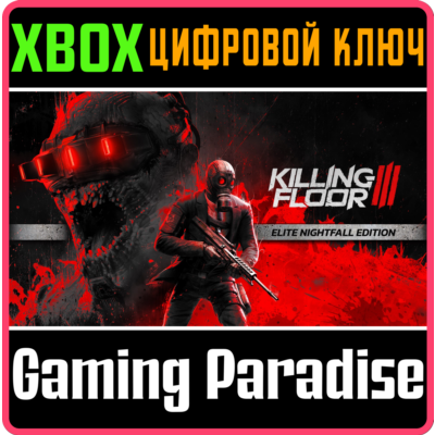 KILLING FLOOR 3 ELITE NIGHTFALL EDITION XBOX SERIES S|X