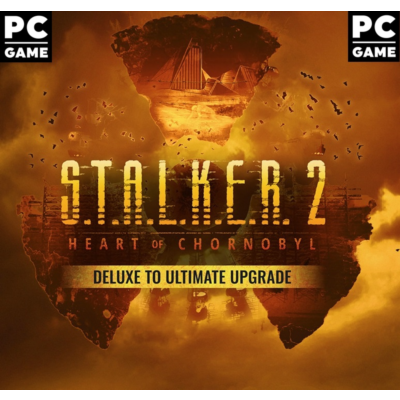 ✅ S.T.A.L.K.E.R. 2: Heart of Chornobyl — Deluxe to Ultimate Upgrade - Windows PC Ключ