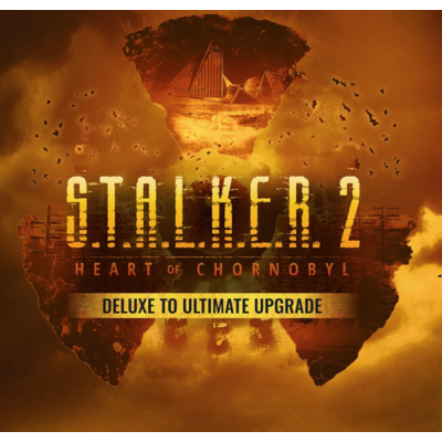 S.T.A.L.K.E.R. 2: Heart of Chornobyl — Апгрейд с Deluxe до Ultimate STEAM GIFT RU UA