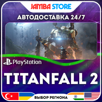 Titanfall 2 · PS4 · TR/UA/IN/PL/US · АВТО 24/7