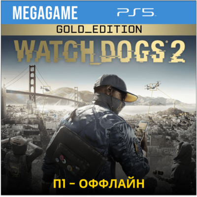 Watch Dogs 2 - Gold Edition (PS5/RUS)  П1-Оффлайн