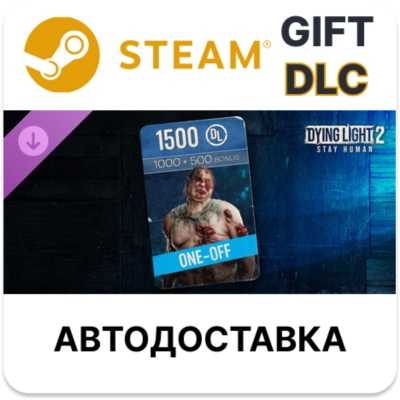 Dying Light 2 - 1500 DLP One-off Offer STEAM DLC RU KZ UA BY TR AR СНГ Автодоставка