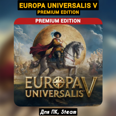 Europa Universalis V Premium [Все DLC]・+ПАТЧИ・Steam