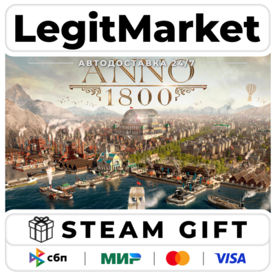 Anno 1800 / Steam АВТО / РУ + МИР