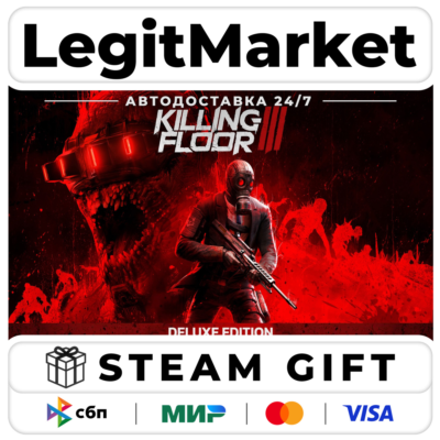 Killing Floor 3 Deluxe / Steam RU + МИР / АВТО