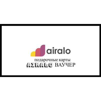 AIRALO ВАУЧЕР ESIM GLOBAL 5-50 $