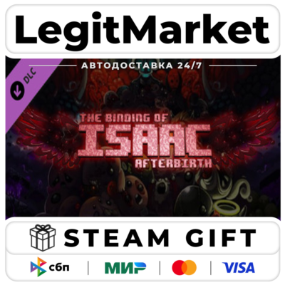 DLC The Binding of Isaac: Afterbirth Steam АВТО РУ+МИР