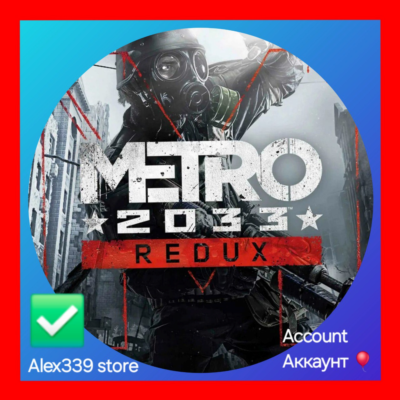 Epic✅Metro 2033 Redux аккаунт+Почта