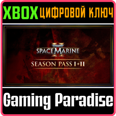 WARHAMMER 40,000: SPACE MARINE 2 - SEASON PASS 1 + 2 XB