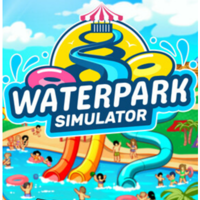WATERPARK SIMULATOR・ПОЛНАЯ ИГРА・STEAM + ДОП.ИГРЫ