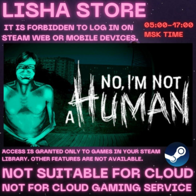 No, I´m not a Human Стим Оффлайн На 90 дней