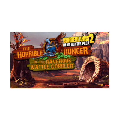 Borderlands 2: Headhunter 2: Wattle Gobbler ВСЕ СТРАНЫ