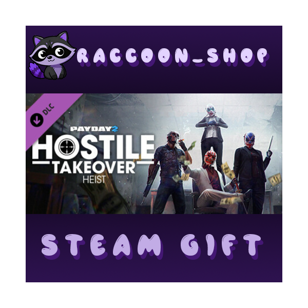 PAYDAY 2: Hostile Takeover Heist DLC RU*KZ*UA*CIS