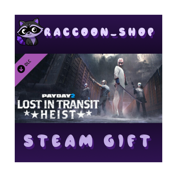 PAYDAY 2: Lost in Transit Heist DLC RU*KZ*UA*CIS