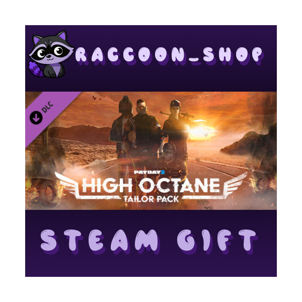 PAYDAY 2: High Octane Tailor Pack DLC RU*KZ*UA*CIS