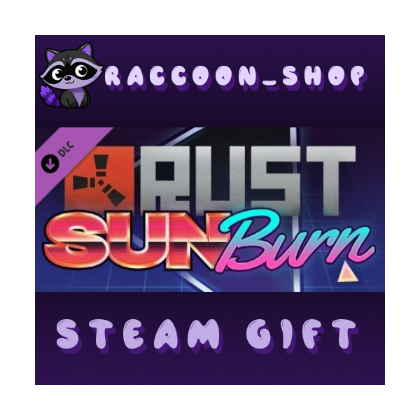 Rust Sunburn Pack DLC * STEAM RU*KZ*UA*СНГ