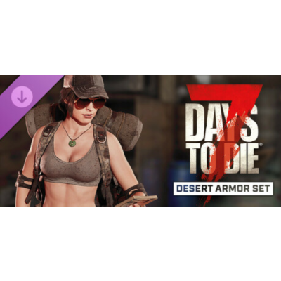 7 Days to Die The Desert Armor Set DLC  - STEAM RU