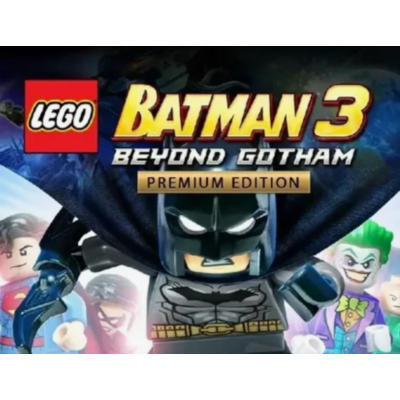 LEGO Batman 3: Beyond Gotham Premium Edition Steam Ключ