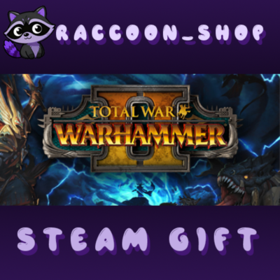 Total War: WARHAMMER II * STEAM RU*KZ*UA*СНГ🔥