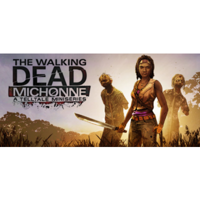 The Walking Dead: Michonne (Steam)(Region Free)