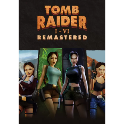 Tomb Raider I-VI Remastered (STEAM) СНГ, кроме РФ и РБ