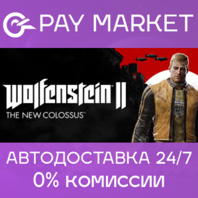 🔑Wolfenstein II: The New Colossus Deluxe| Steam RU/СНГ