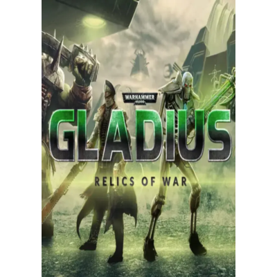 Warhammer 40,000: Gladius - Relics of War РФ и СНГ