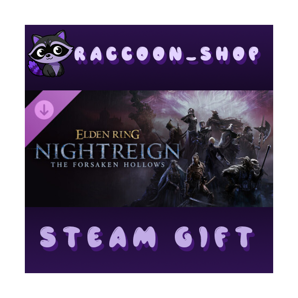 ELDEN RING NIGHTREIGN The Forsaken Hollows DLC
