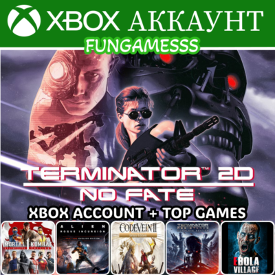 Terminator 2D: No Fate + Code Vein 2 +  MK 1 + Ebola Village❤️‍🔥XBOX АККАУНТ