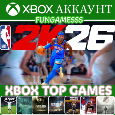 NBA 2K26 + PRAGMATA + Blood on Crystal + ТОП ИГРЫ XBOX АККАУНТ