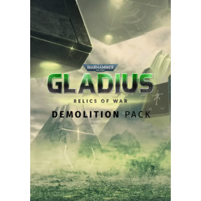(DLC) Warhammer 40,000 Gladius - Demolition Pack РФ и С