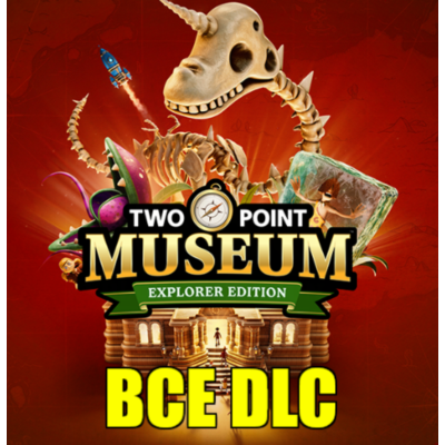 Two Point Museum: Explorer Edition・ВСЕ ДОПОЛНЕНИЯ・STEAM・PC