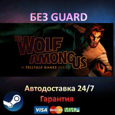 The Wolf Among Us - Steam БЕЗ GUARD