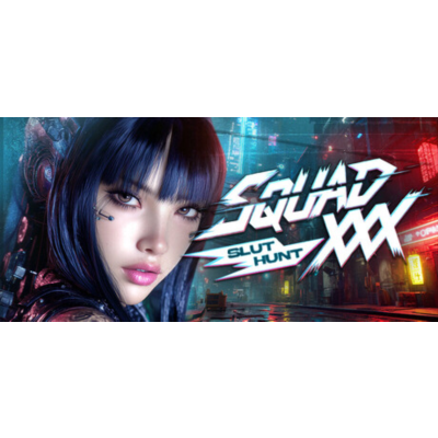 SQUAD XXX: Slut Hunt • STEAM • БЕЗ GUARD