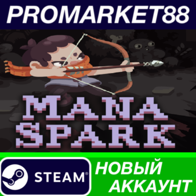 Mana Spark Steam АККАУНТ НОВЫЙ +ПОЧТА