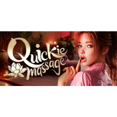 Quickie Massage • STEAM • БЕЗ GUARD