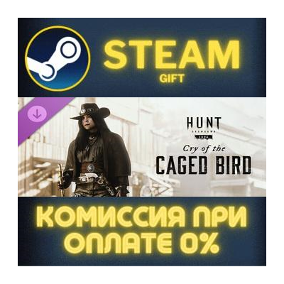 Hunt: Showdown 1896 - Cry of the Caged Bird СТИМ ПК