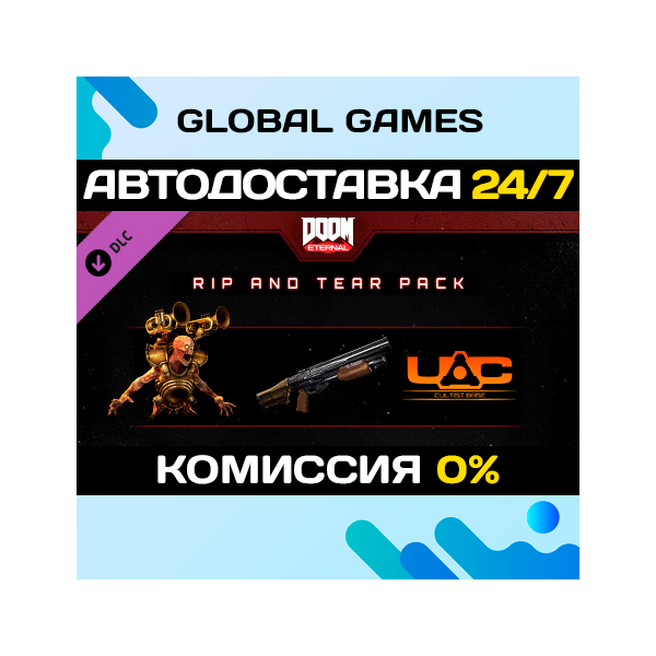 DOOM Eternal: The Rip and Tear Pack DLC STEAM АВТО